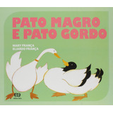 Pato Magro E Pato Gordo, De