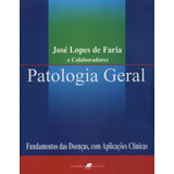 Patologia Geral - Fundamentos Das Doenças