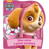 Patrulha Canina - Skye Salva A