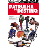 Patrulha Destino, De Way, Gerard. Editora