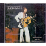 Paul Simon In Concert - Live Rhymin Cd The Sound Of Silence