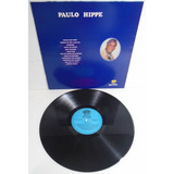 Paulo Hippe 1995 Lp Corno São Tomé / Peruca De Boi