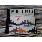 Paulo Lepetit - Le Petit Comitê