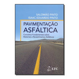 Pavimentacao Asfaltica - 01ed/18 - Ltc - Livros