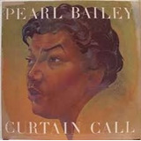 Pearl Bailey - Curtain Call -