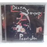 Pearl Jam Delta Sound 1998 Cd