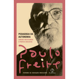 Pedagogia Da Autonomia, De Freire, Paulo. Editorial Editora Paz E Terra Ltda., Tapa Mole En Português, 2019