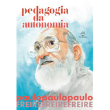 Pedagogia Da Autonomia (edição Especial) - Novo - 2021