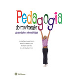 Pedagogia Do Movimento: Universo Lúdico E Psicomotricidade, De Marinho, Hermínia Regina Bugeste. Editora Intersaberes Ltda., Capa Mole Em Português, 2012