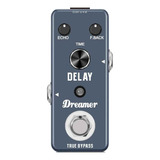 Pedal De Efeito Dreamer Delay