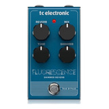Pedal Shimmer Reverb Tc Electronic Fluorescence