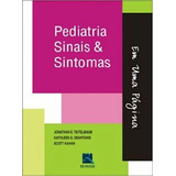 Pediatria - Sinais E Sintomas Em Uma Página, De Jonathan E. Teitelbaum. Editora Revinter Em Português