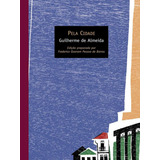 Pela Cidade, De Almeida, Guilherme De. Editora Wmf Martins Fontes, Capa Mole, Edição 1ª Edição - 2004 Em Português