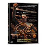 Pelé Eterno * Edson Arantes Do