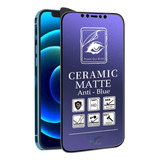 Película Cerâmica Fosca Anti Blue Uv Para iPhone Serie
