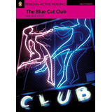 Penguin Active Reading Collection: The Blue Cat Club Book And Cd-rom Pack, De Smith, Bernard. Série Readers Editora Pearson Education Do Brasil S.a., Capa Mole Em Inglês, 2007