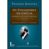 Pensadores Da Grecia, Os - Historia Da Filosofia Antiga -tom