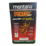 Pentox Super Incolor Contra Cupim - 5 Litros - Montana
