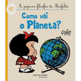 Pequena Filosofia Da Mafalda, A -