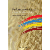 Performance E Ritual. A Dança Das