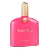 Perfume Fairy Tale Zircônia Privê Edp