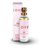 Perfume Feminino Love Amakha Paris 15ml Para Bolso Bolsa