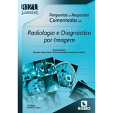 Perguntas E Respostas Comentadas De Radiologia