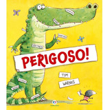 Perigoso!, De Tim Warnes. Série Histórias Emocionantes Editora Ciranda Cultural, Capa Mole, Edição 1 Em Português, 2014