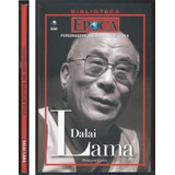 Personagens Que Marcaram Época: Dalai Lama,