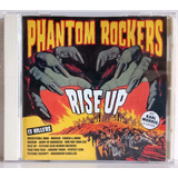 Phantom Rockers - Rise Up (cd-imp.)