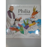 Philia Para Colorir - Padre Marcelo
