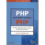 Php Para Quem Conhece Php 2ª Edição - Juliano Niederauer
