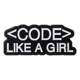 Pin Code Like A Girl #3 Broche Nerd Geek Criativo