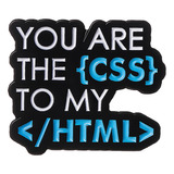 Pin You Are De Css To