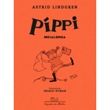 Píppi Meialonga (edição Revista E Atualizada), De Lindgren, Astrid. Editorial Editora Schwarcz Sa, Tapa Mole En Português, 2022