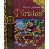 Piratas - Guia De Aventura Pop-up S/a