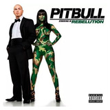 Pitbull - Starring In Rebelution - Cd