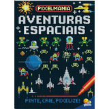 Pixelmania: Aventuras Espaciais: Pixelmania: Aventuras Espaciais,