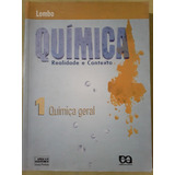 Pl487a Livro Química Geral 1 Realidade E Contexto Lembo