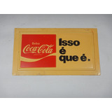 Placa Antiga Coca Cola - Isso