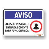Placa Aviso Entrada Somente Funcionários Pvc 1mm 20x30cm