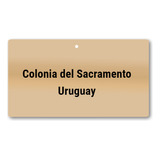 Placa Colonia Del Sacramento Uruguay Mdf