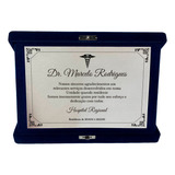 Placa De Homenagem Médico Personalizada Com Estojo Em Veludo