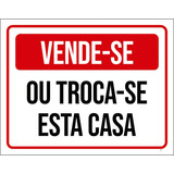 Placa De Sinalização - Vende-se Troca-se