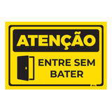 Placa De Sinalização Atenção Entre Sem