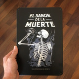 Placa Decoração Em Metal Sabor De La Muerte