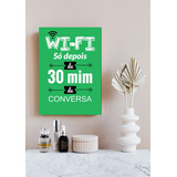 Placa Decorativa Wifi Depois De 30