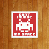 Placa Decorativa-don't Invade My Space Não