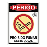 Placa Fotoluminescente P-1 Perigo Proibido Fumar