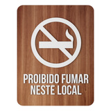 Placa Indicativa Sinalização Proibido Fumar Neste